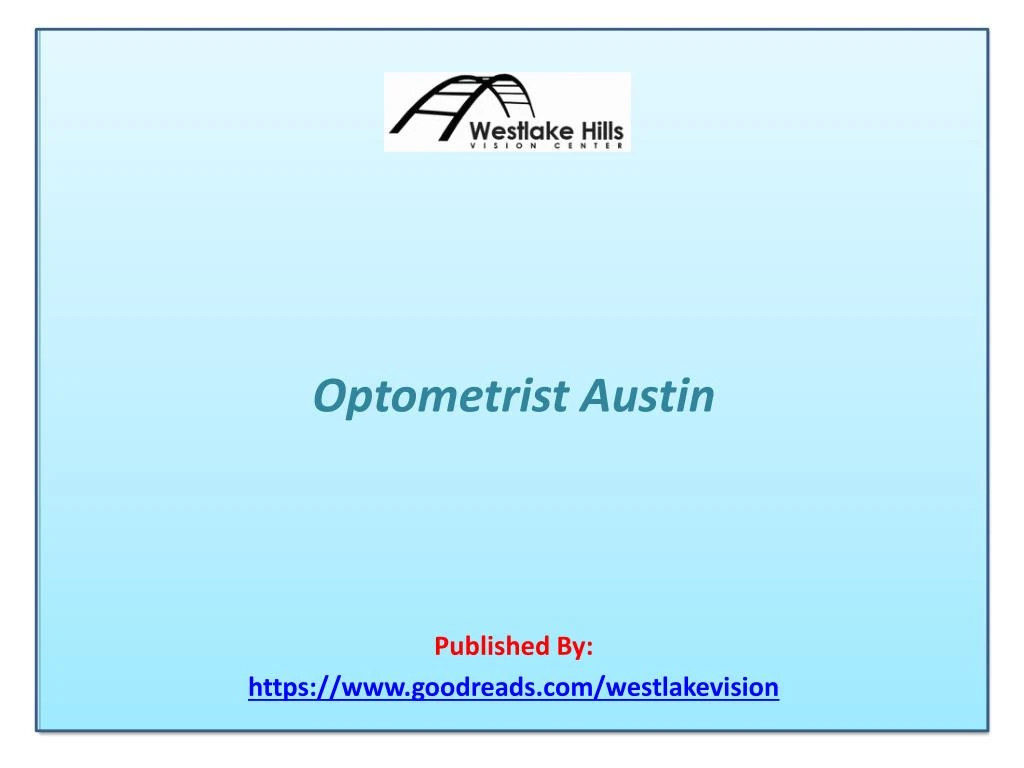 optometrist austin published by https www goodreads com westlakevision