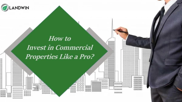 How to Invest in Commercial Properties Like a Pro