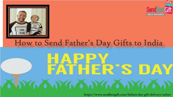 How to Send Father Day Gifts to India