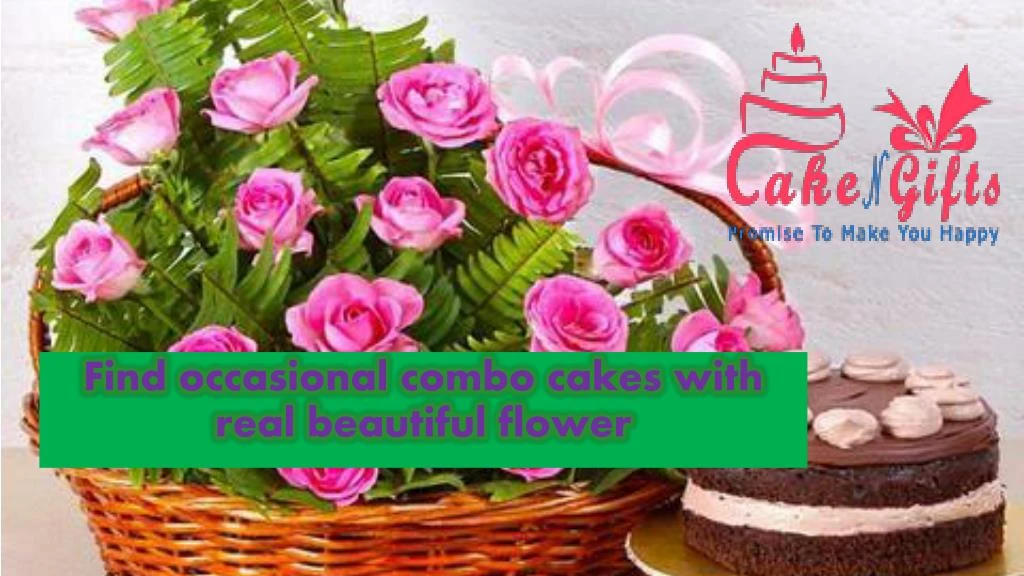 find occasional combo cakes with real beautiful flower