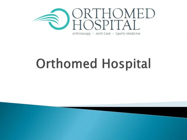 Arthoroscopy hospital in Chennai- Orthomed Hospital