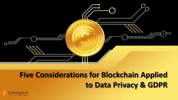 Five Considerations for Blockchain Applied to Data Privacy & GDPR