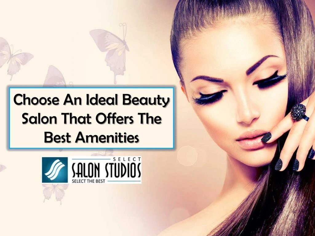 choose an ideal beauty salon that offers the best