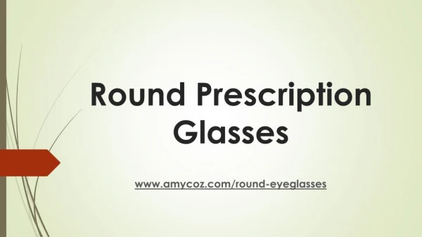 Round Prescription Glasses