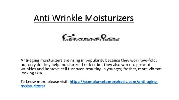 Anti Wrinkle Moisturizers