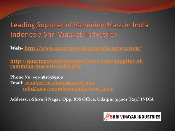 Leading Supplier of Ramming Mass in India Indonesia Shri Vinayak Industries