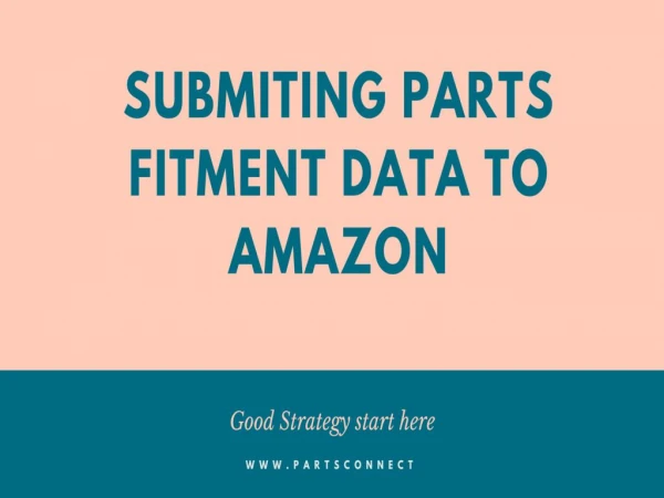 Submit ACES To Amazon | Fitment Data Submit To Amazon