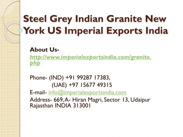 Steel Grey Indian Granite New York US Imperial Exports India