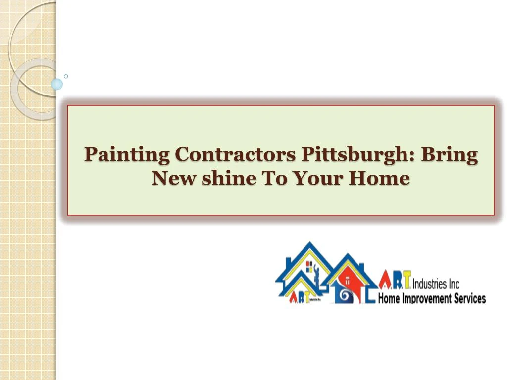 painting contractors pittsburgh bring new shine to your home