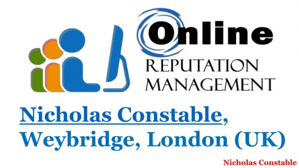 Nicholas Constable the best reputation management agency in Weybridge,London (UK)