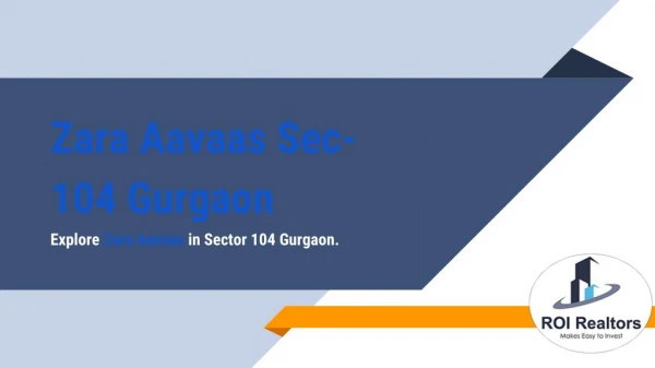 Zara Aavaas Sector 104 Gurgaon Property Feature