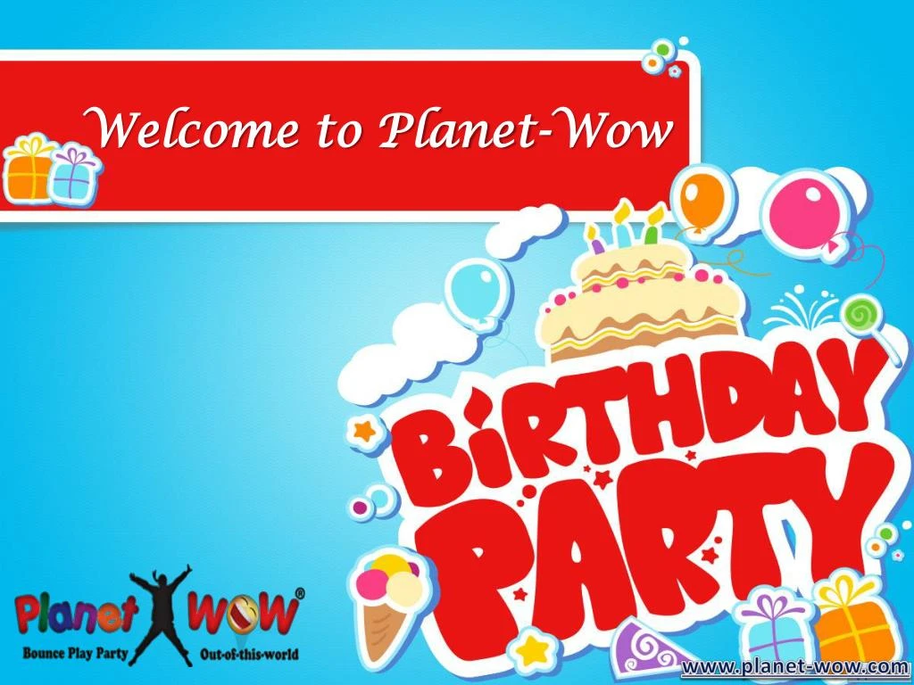welcome to planet wow