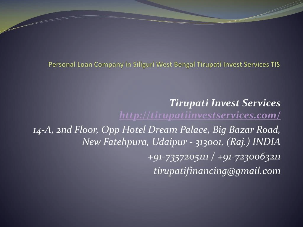 personal loan company in siliguri west bengal tirupati invest services tis