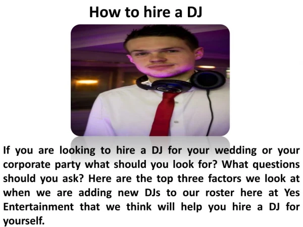 How to hire a DJ - top 3 things to look at - Yes Entertainment