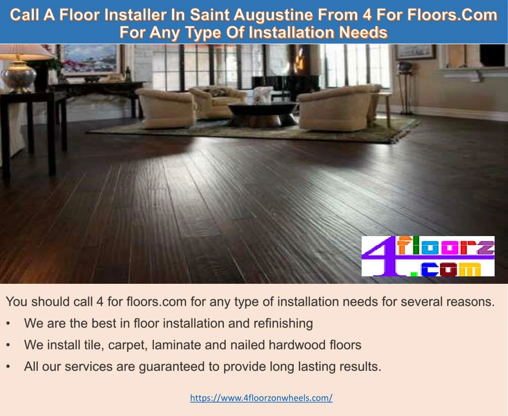 call a floor installer in saint augustine from 4 for floors com for any type of installation needs