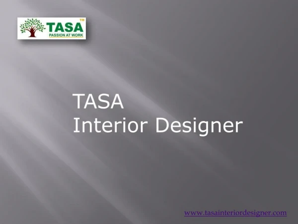 Tasa Interior Designer