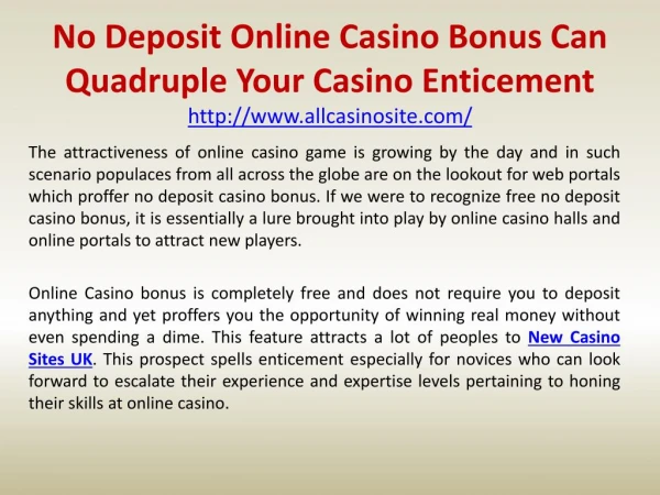 No Deposit Online Casino Bonus Can Quadruple Your Casino Enticement