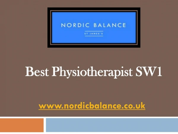 Best Physiotherapist SW1 - www.nordicbalance.co.uk