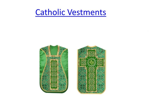 Catholic Vestments - PSG Vestments