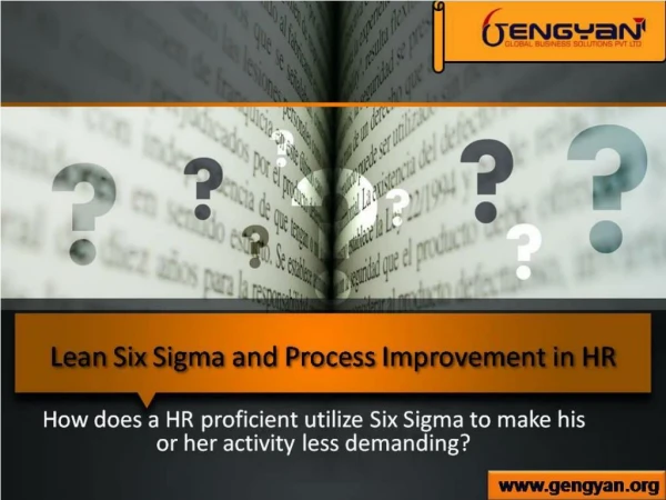 Lean Six Sigma and Process Improvement In HR