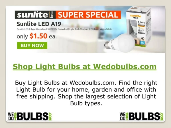 Shop Light Bulbs at Wedobulbs.com