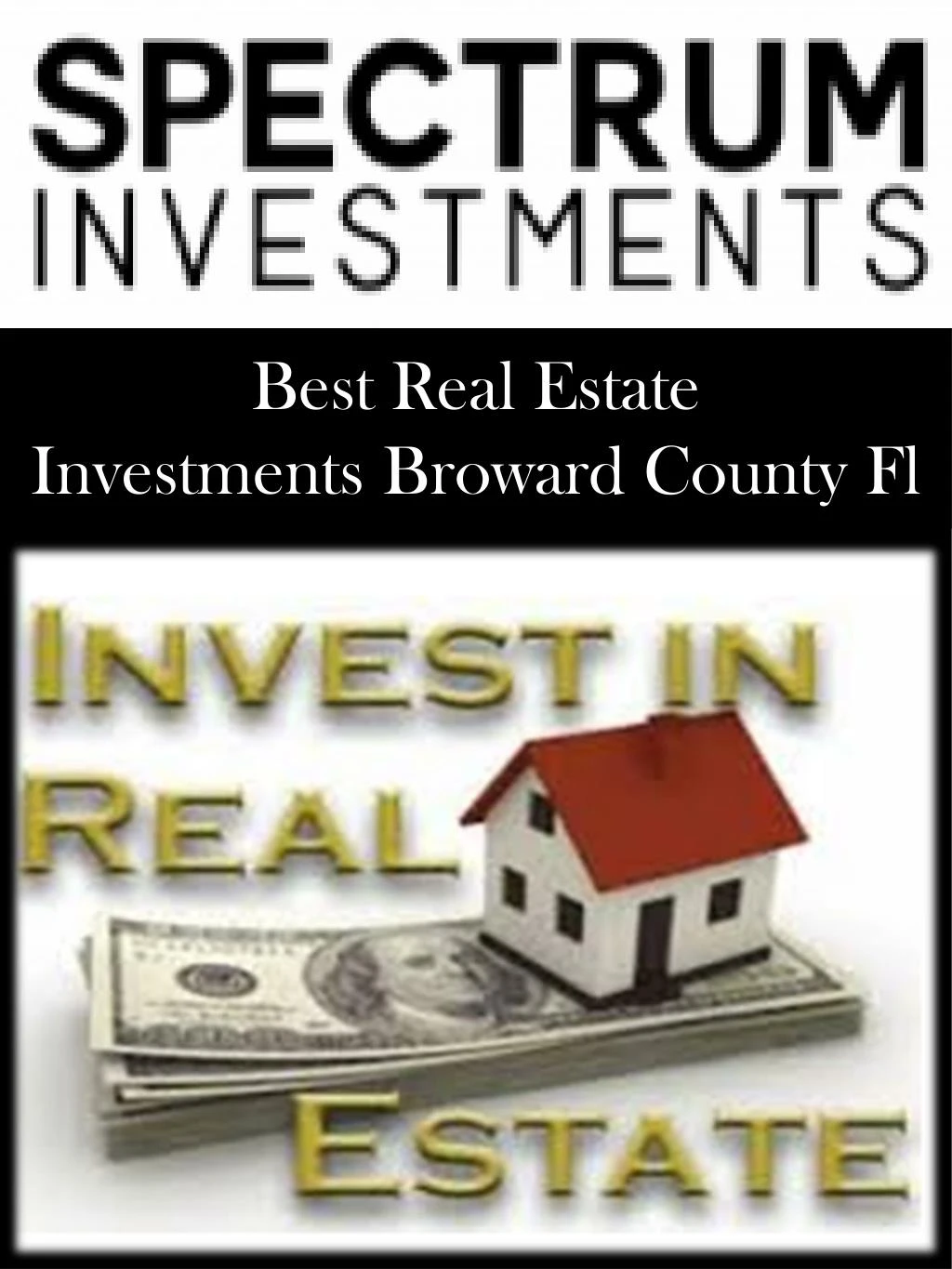 best real estate investments broward county fl