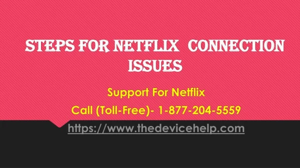 Steps For Netflix Connection Issues Call Toll Free - 1-877-204-5559