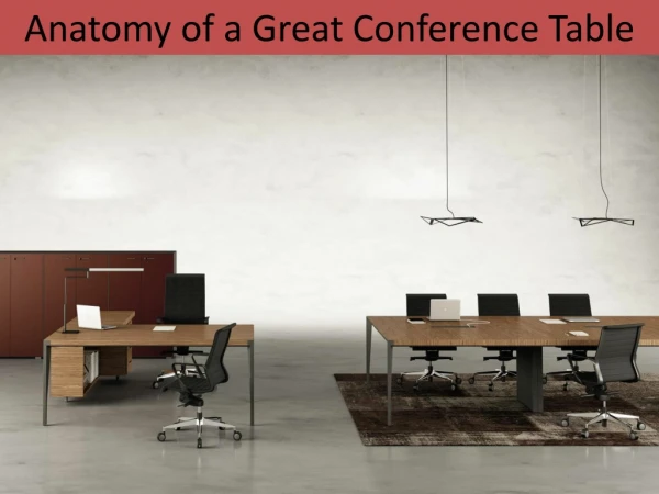 Anatomy of a Great Conference Table