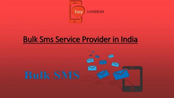 Bulk SMS Service provider In India| Easy Sandesh