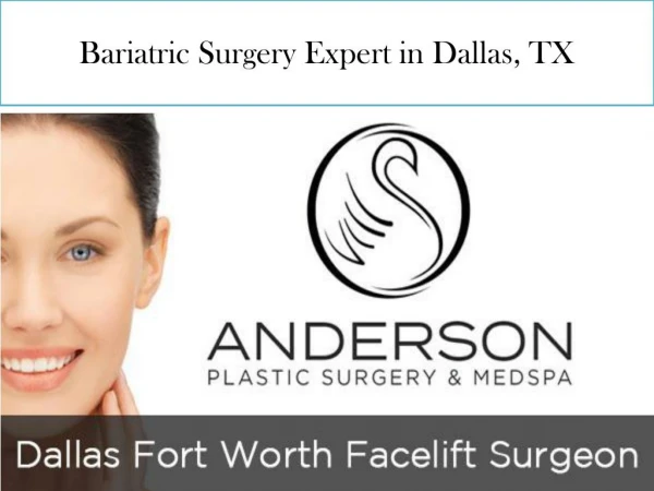 Bariatric Surgery Expert in Dallas, TX