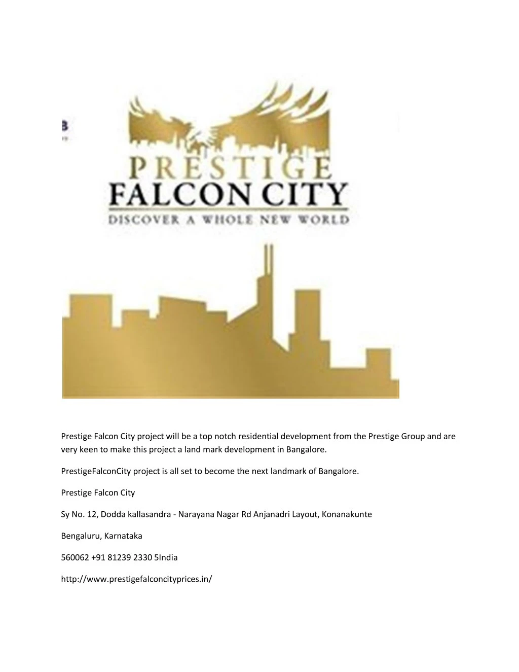prestige falcon city project will be a top notch