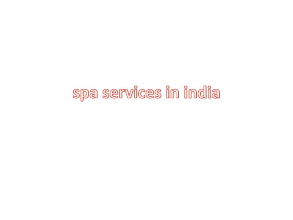 Spa Services in India | hyderabad | gosaluni