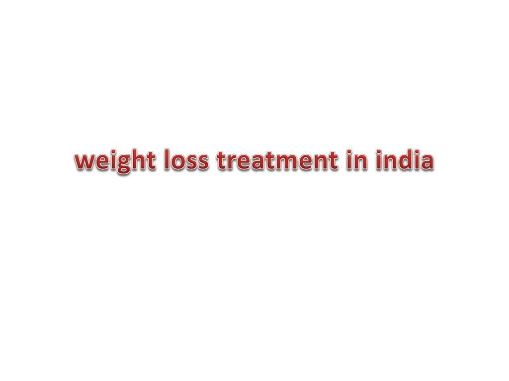 weight loss treatment in india
