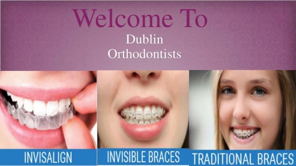 Are You Searching Invisalign Service in Dublin?