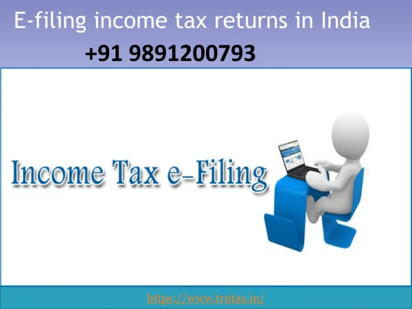 How to E-filing income tax returns in India 09891200793?