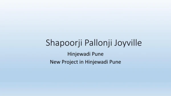 Shapoorji Pallonji Joyville Hinjewadi Pune - Shapoorji Projects Download Brochure