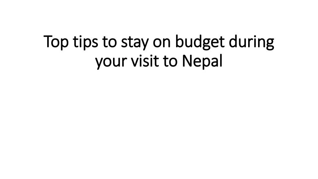 top tips to stay on budget during your visit to nepal