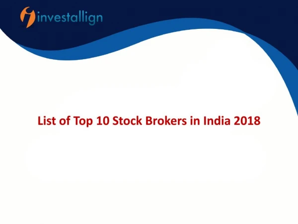 List of Top 10 Stock Brokers in India 2018