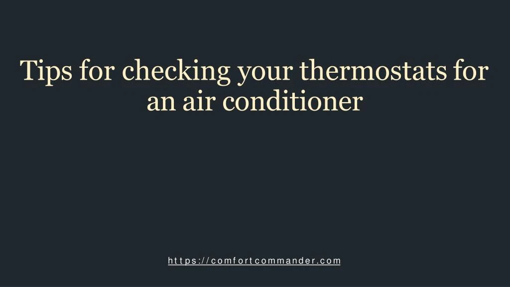 tips for checking your thermostats for an air conditioner