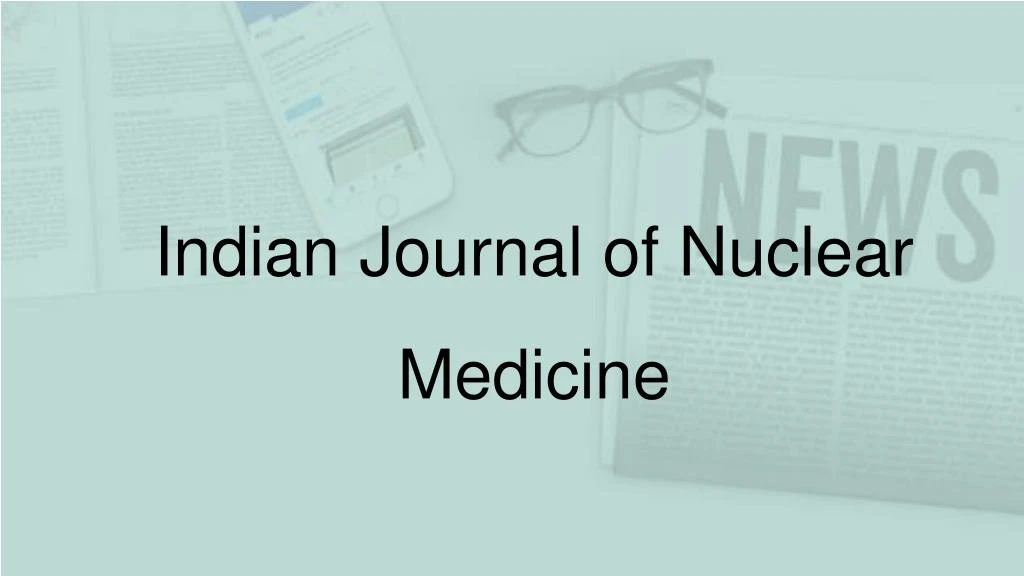 indian journal of nuclear medicine