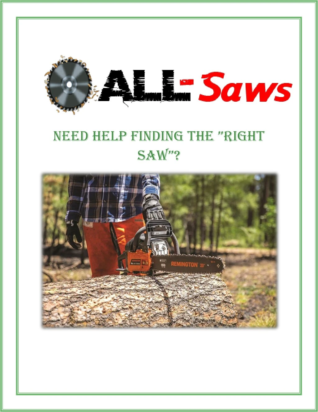need help finding the right saw