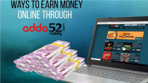Ways To Earn Money Online Through Adda52 Rummy
