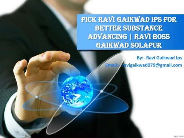 Pick Ravi Gaikwad IPS For Better Substance Advancing | Ravi Boss Gaikwad Solapur