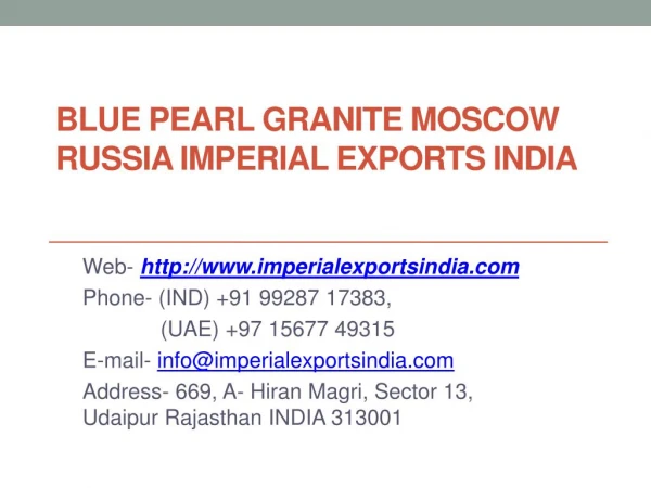 Blue Pearl Granite Moscow Russia Imperial Exports India