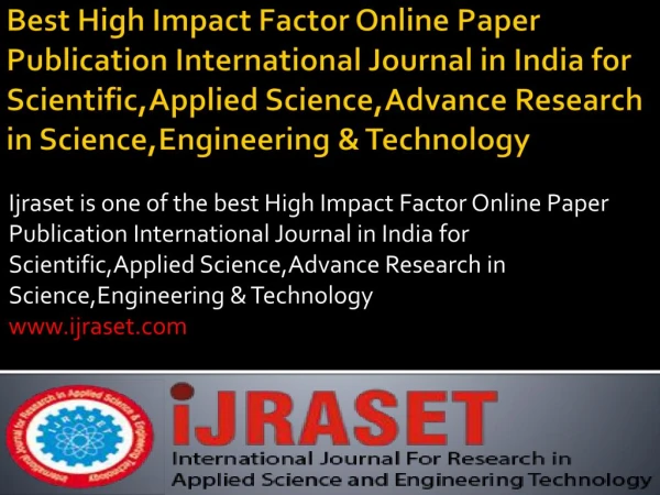 Best High Impact Factor Online Paper Publication International Journal in India for Scientific,Applied Science,Advance R