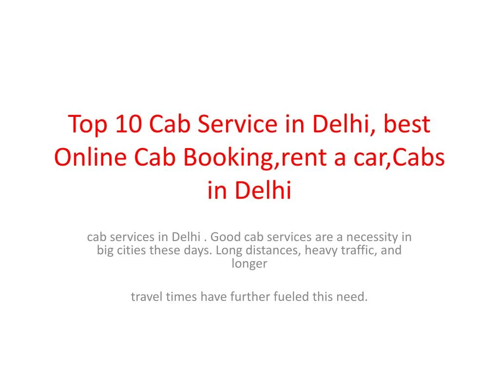 top 10 cab service in delhi best online cab booking rent a car cabs in delhi