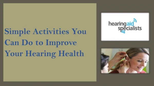 Simple Activities You Can Do to Improve Your Hearing Health