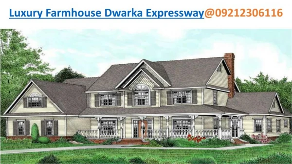 Farmhouse On Dwarka Expressway