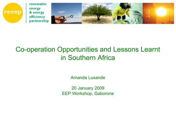 Co-operation Opportunities and Lessons Learnt in Southern Africa