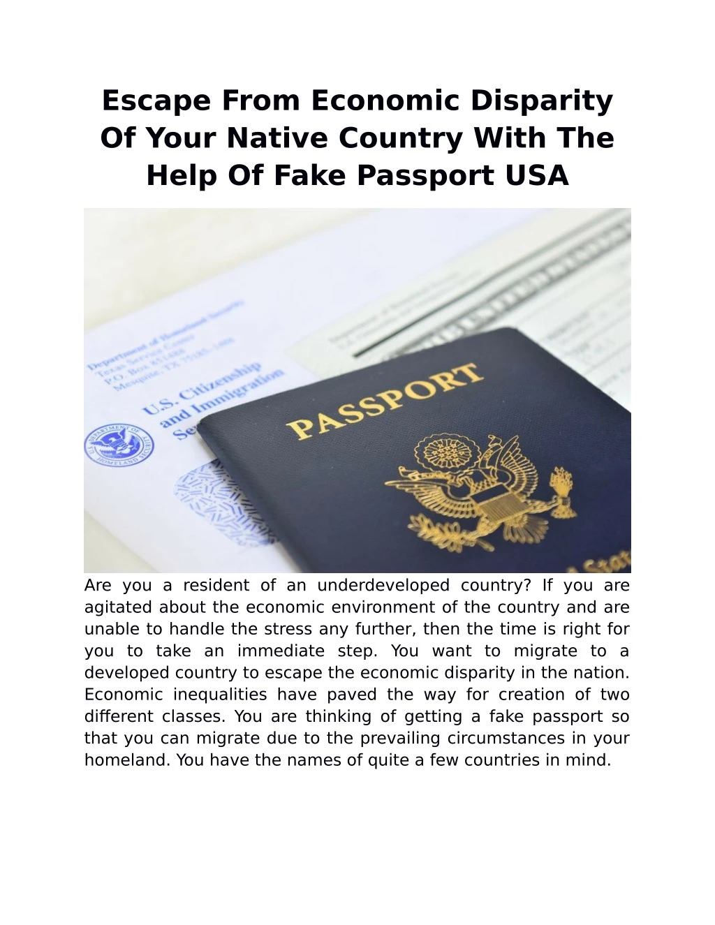 escape from economic disparity of your native